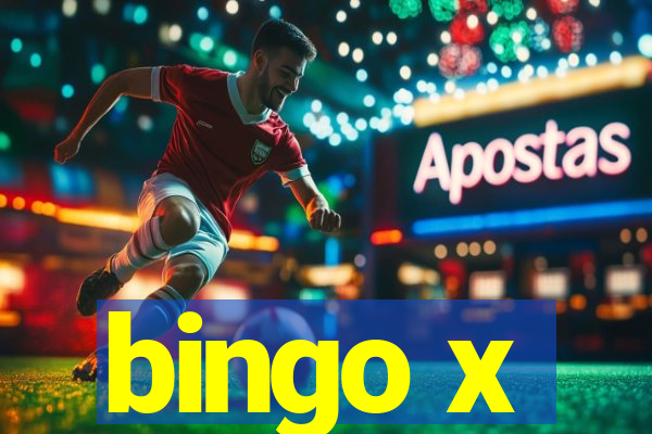 bingo x