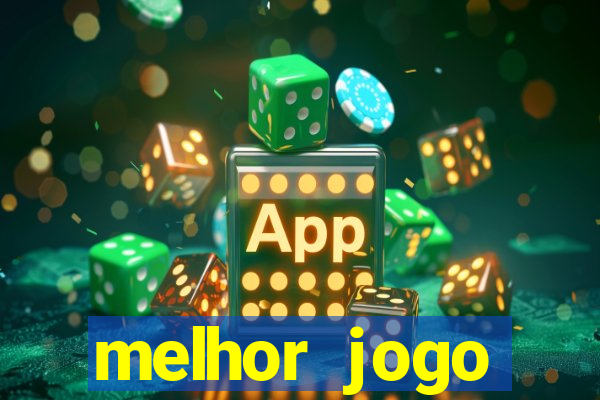 melhor jogo gratuito para celular