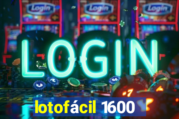 lotofácil 1600