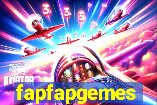 fapfapgemes