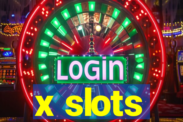 x slots