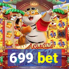 699 bet