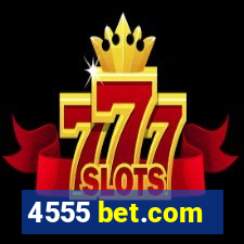 4555 bet.com