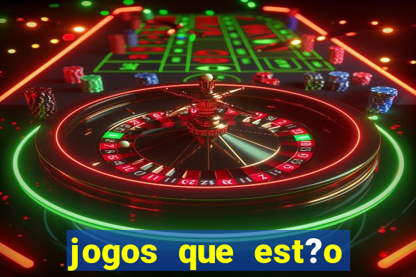 jogos que est?o pagando no cadastro