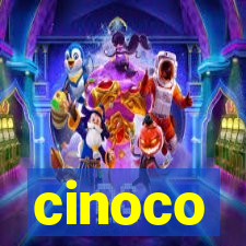 cinoco