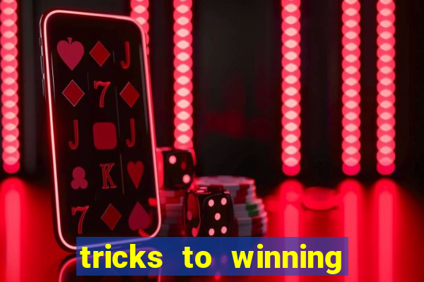 tricks to winning online slot machines