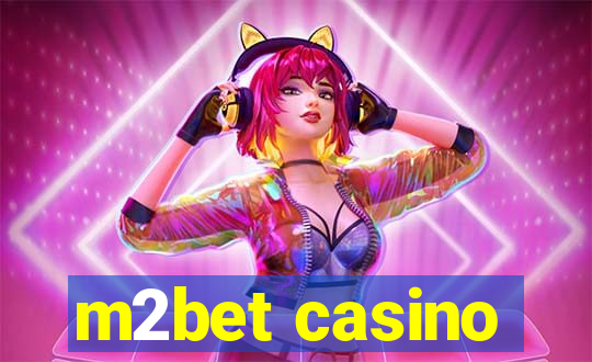 m2bet casino