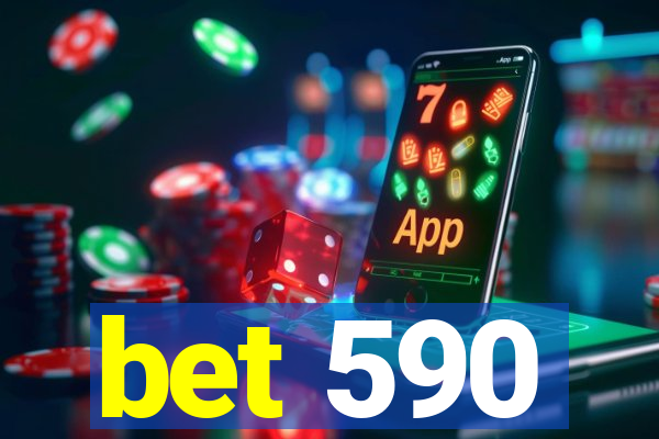 bet 590