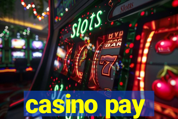 casino pay