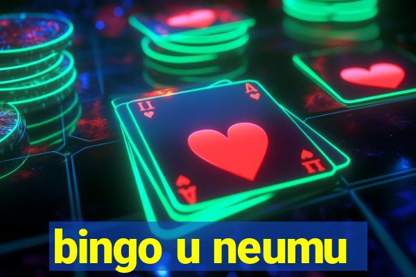 bingo u neumu