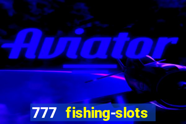 777 fishing-slots bingo poker winway