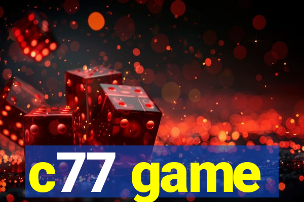 c77 game