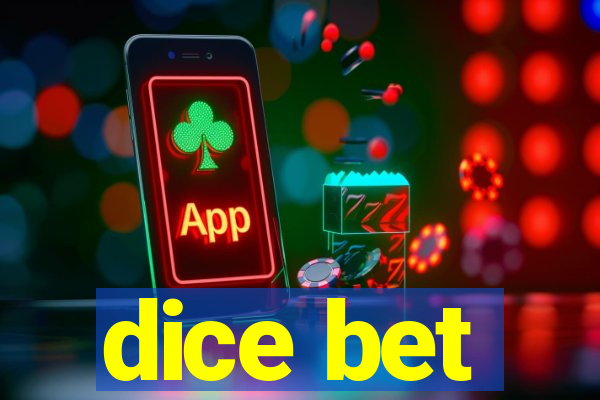 dice bet