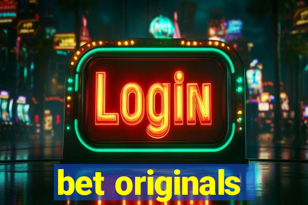 bet originals