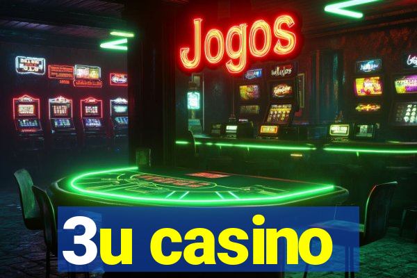 3u casino