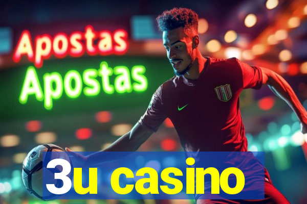 3u casino