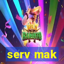 serv mak