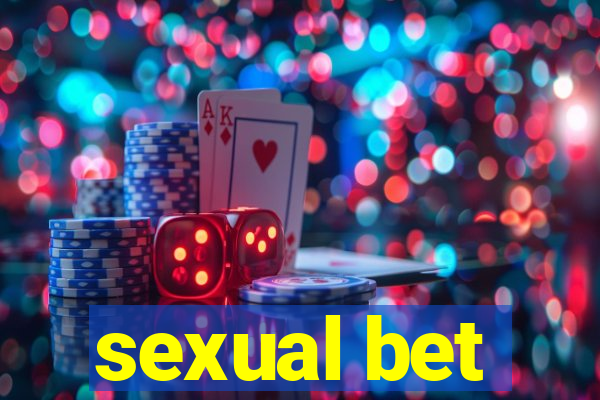 sexual bet