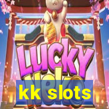 kk slots