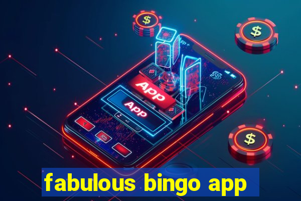 fabulous bingo app