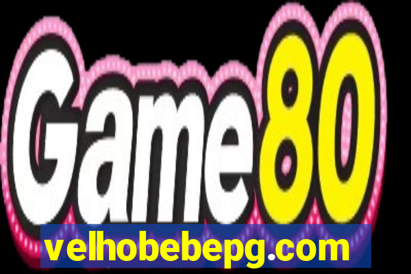 velhobebepg.com