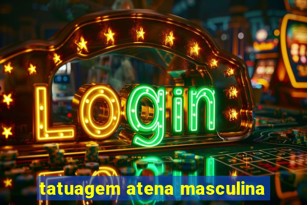 tatuagem atena masculina