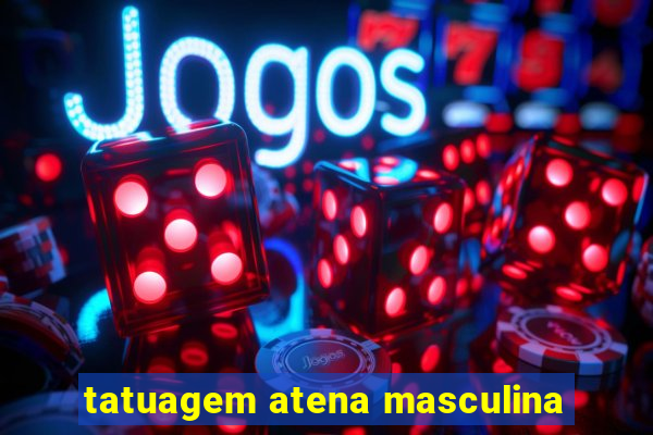 tatuagem atena masculina