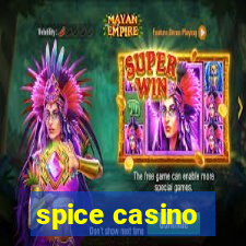 spice casino