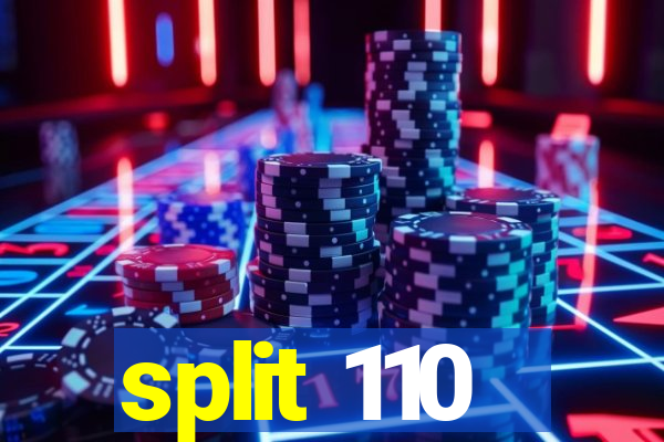 split 110