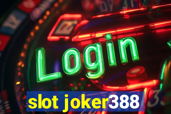 slot joker388