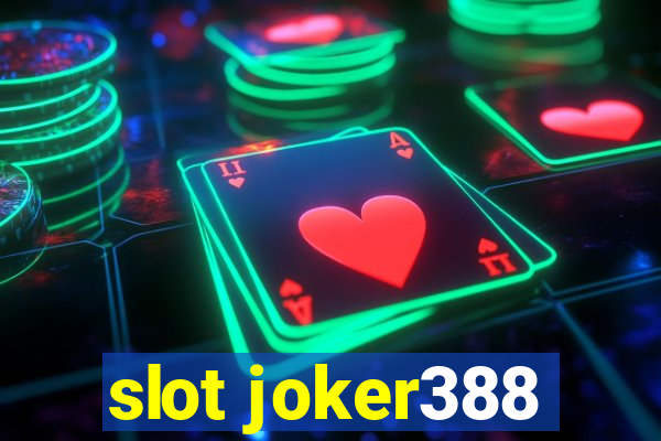 slot joker388