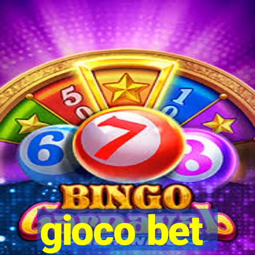 gioco bet