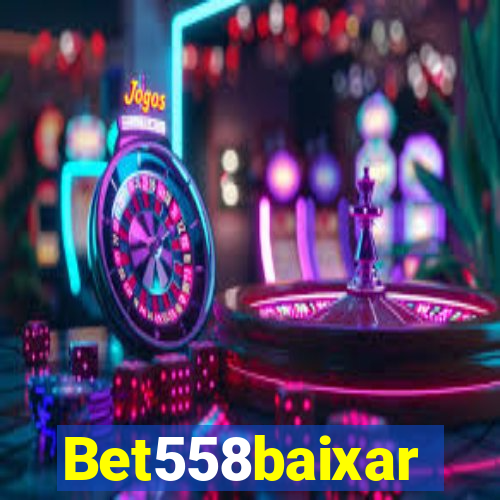 Bet558baixar