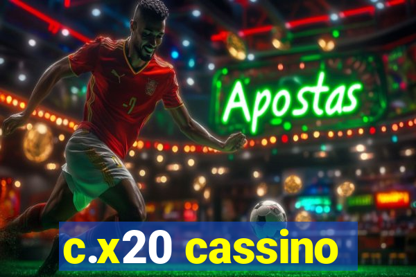 c.x20 cassino