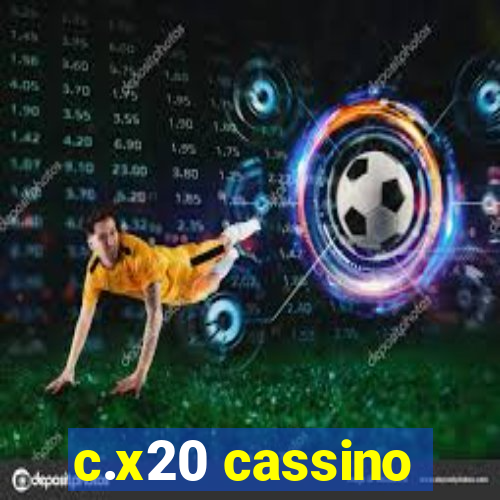 c.x20 cassino