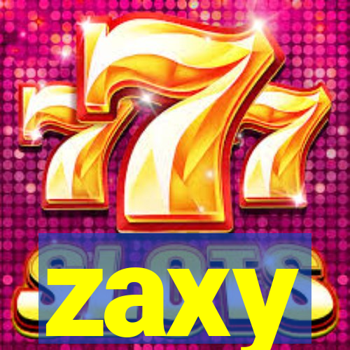 zaxy