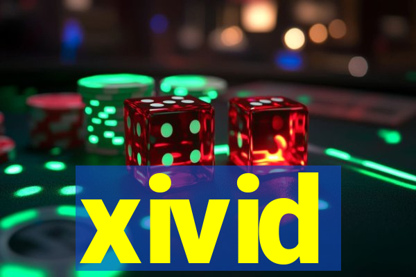 xivid