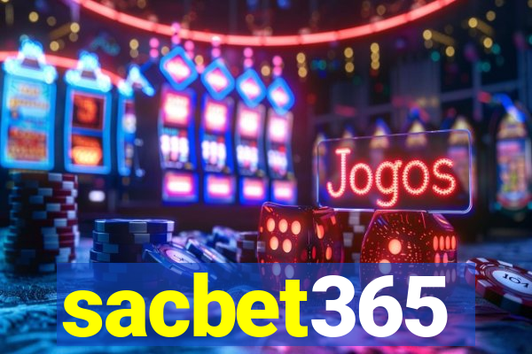 sacbet365