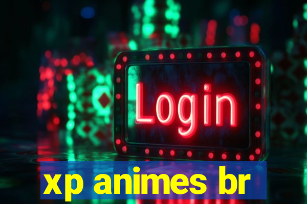 xp animes br