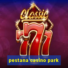 pestana casino park