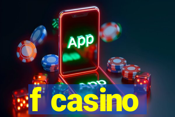 f casino