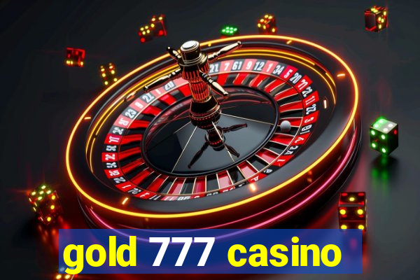 gold 777 casino