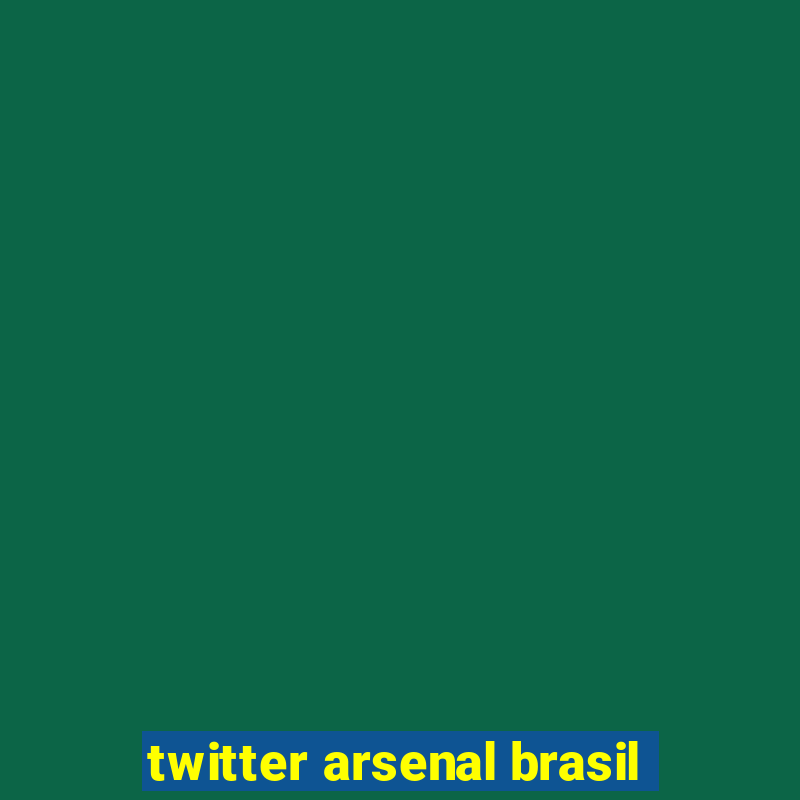 twitter arsenal brasil