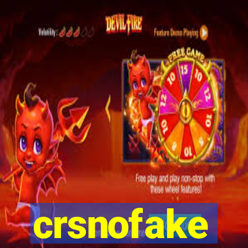 crsnofake