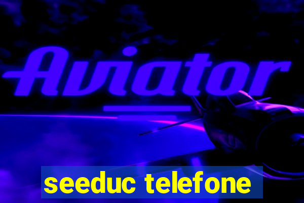 seeduc telefone