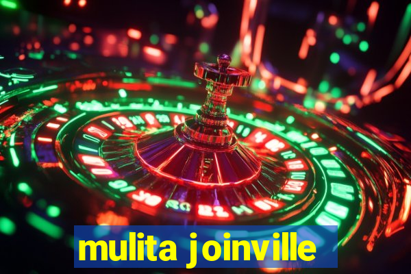 mulita joinville