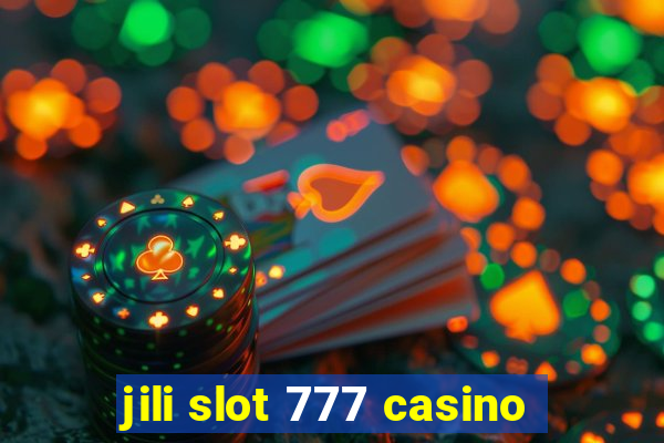 jili slot 777 casino