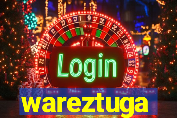 wareztuga