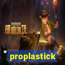 proplastick