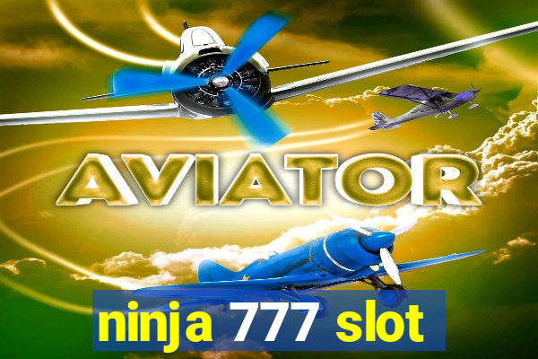 ninja 777 slot